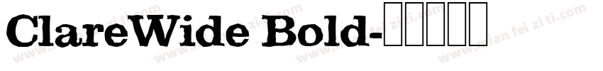 ClareWide Bold字体转换